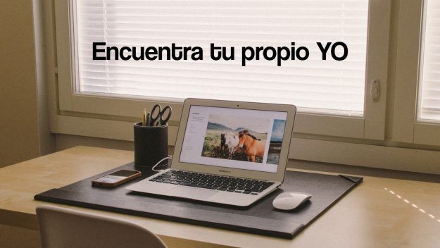 Encuentra tu propio YO