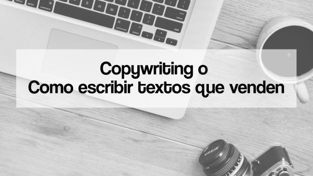 Copywriting o como escribir textos que venden Copywriting o como escribir textos que venden