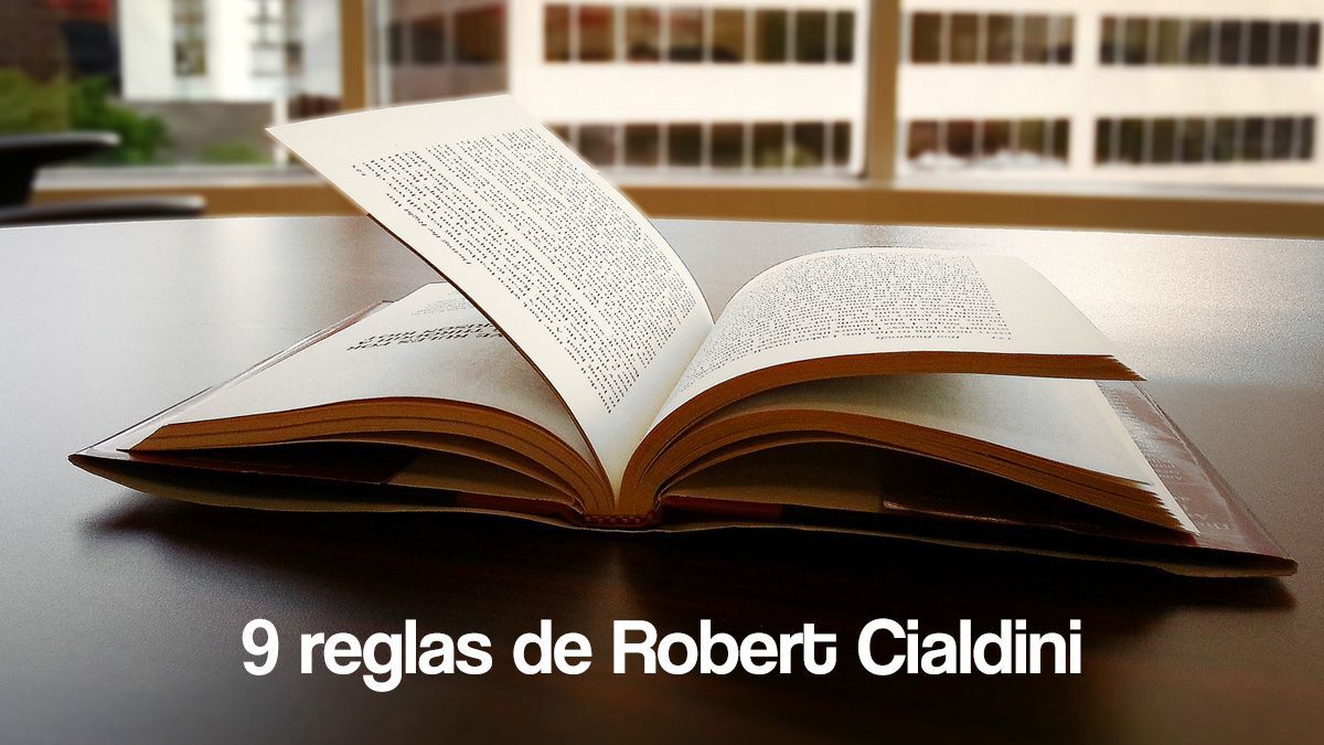 9 reglas de Robert Cialdini