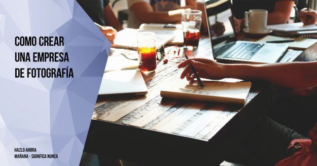 Como crear una empresa de fotografía Como crear una empresa de fotografía