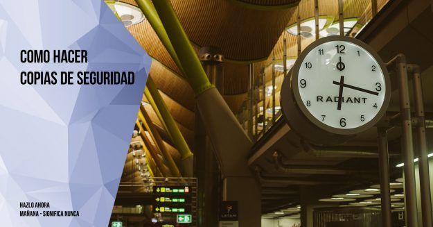 Como hacer copias de seguridad